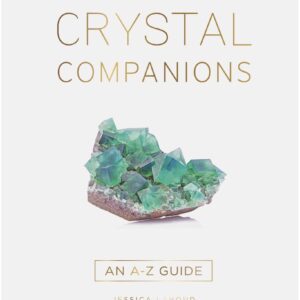 Crystal Companions: An A-Z Guide